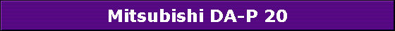 Mitsubishi DA-P 20
